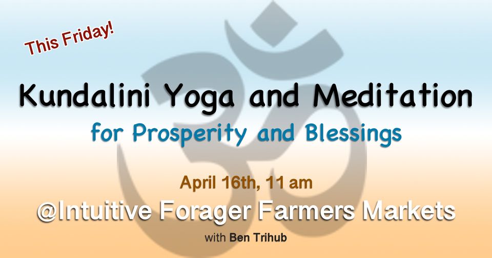 Kundalini Yoga for Prosperity and Blessings